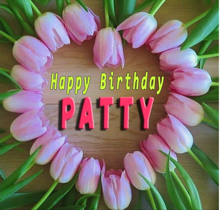 Happy Birthday Patty
